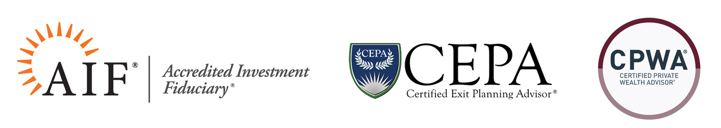 AIF: Accredited Investment Fiduciary, CEPA: Certified Exit Planning Advisor, CPWA: Certified Private Wealth Advisor